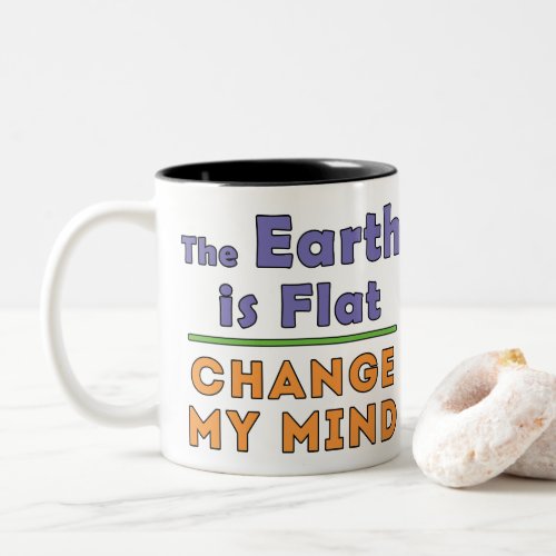 The Earth is Flat Mug