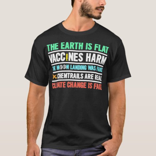 The Earth Is Flat Vaccines Harm Chemtrails Mask T T_Shirt
