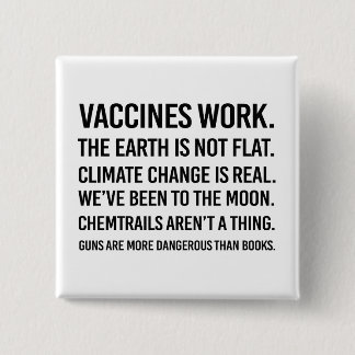 The earth is not flat and climate change is real button