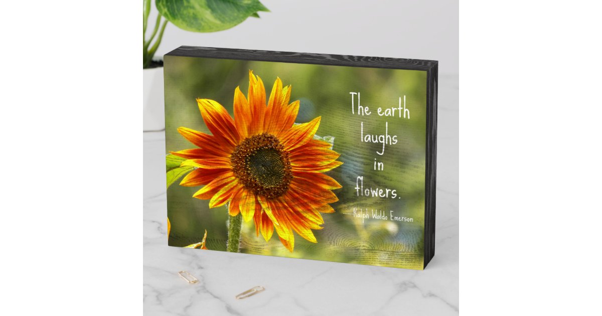 The Earth Laughs in Flowers Quote Floral Wooden Box Sign | Zazzle