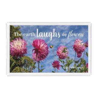 The Earth Laughs in Flowers Quote Pink Dahlias Acr