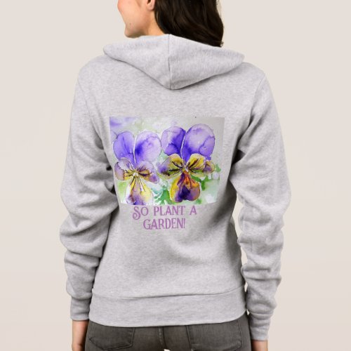 The Earth Laughs In Flowers Watercolor Viola Lily Hoodie