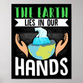 The Earth Is In Our Hands Poster Zazzle Com