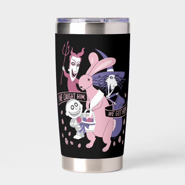 The Easter Bunny | We Got Him Insulated Tumbler (Front)