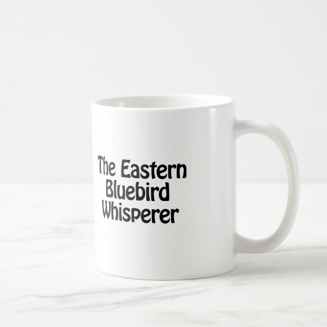 the eastern bluebird whisperer coffee mug (Right)