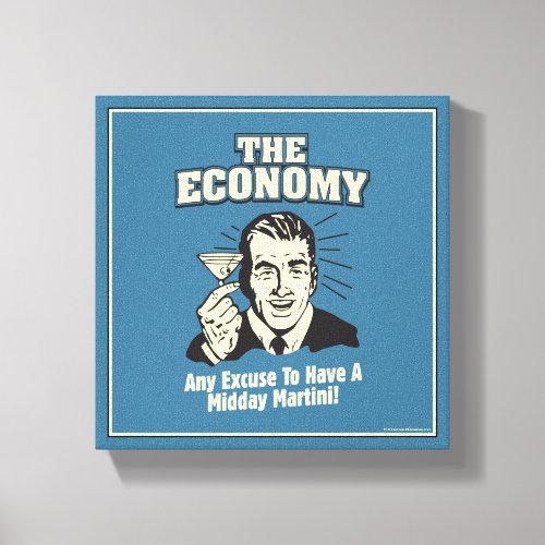 The Economy Midday Martini Canvas Print