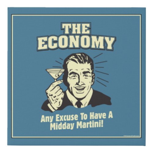 The Economy Midday Martini Faux Canvas Print