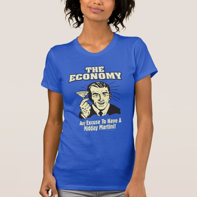 The Economy: Midday Martini T-Shirt (Front)
