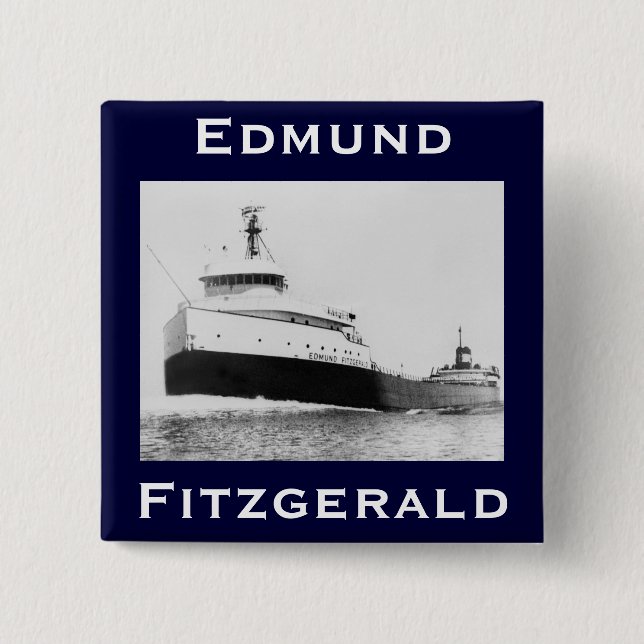 The Edmund Fitzgerald Button (Front)