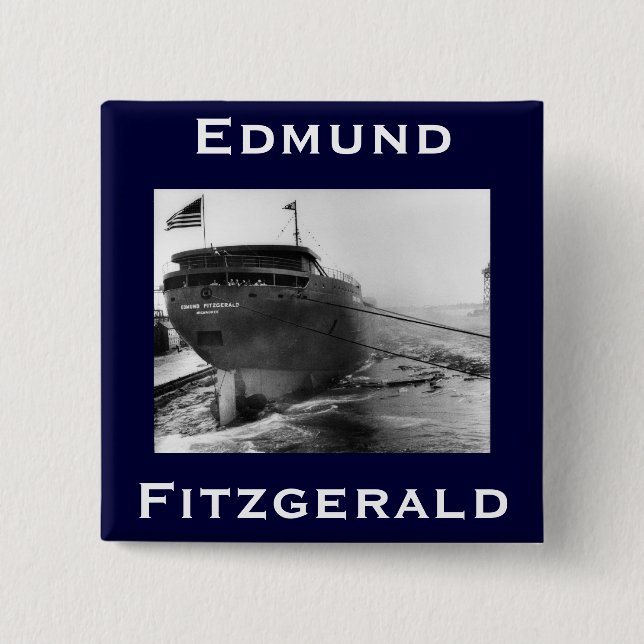 The Edmund Fitzgerald Button (Front)