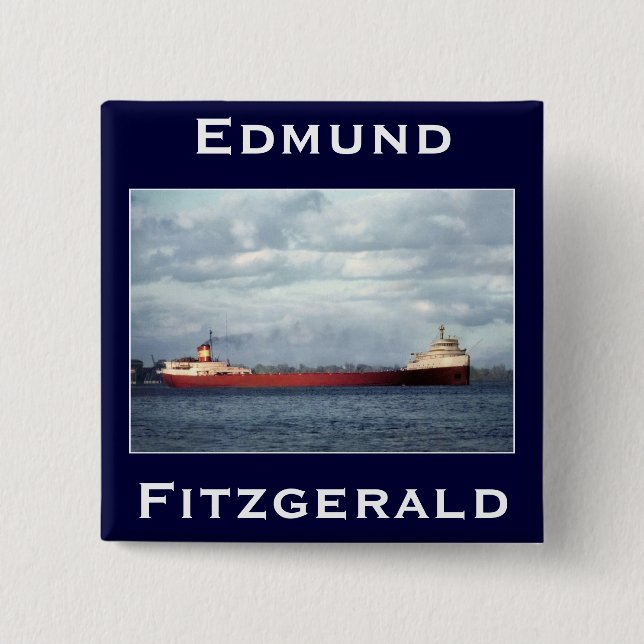 The Edmund Fitzgerald Button (Front)
