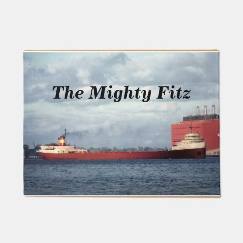 The Edmund Fitzgerald Mighty Fitz to Customize Doormat