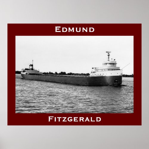 The Edmund Fitzgerald on the St Clair River BW Poster