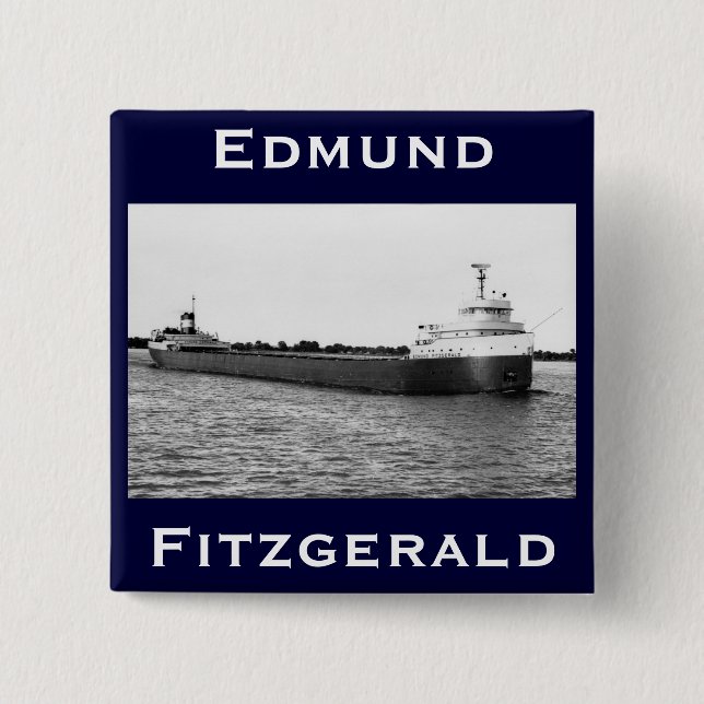 The Edmund Fitzgerald on the St. Clair River Pinback Button (Front)