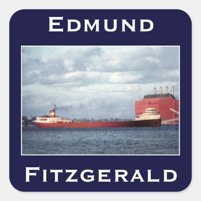 The Edmund Fitzgerald Square Sticker (Front)