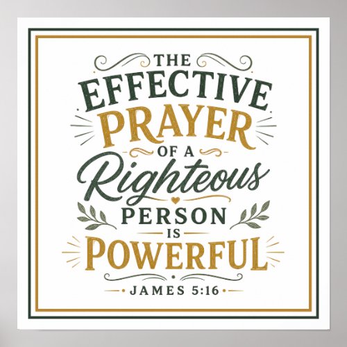 The Effective Prayer Powerful Christian Quote Poster