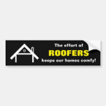 [ Thumbnail: The Effort of Roofers Keeps Our Homes Comfy! Bumper Sticker ]