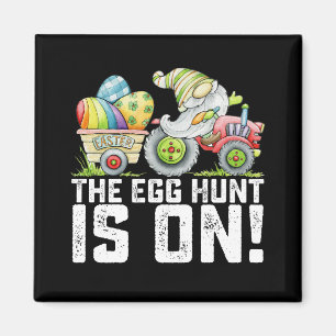 The Egg Hunt Is On Gnome Funny Easter Magnet