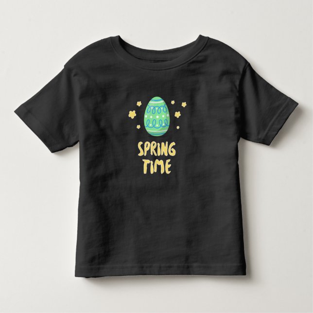 The Egg says it’s Spring Time Toddler T-shirt (Front)