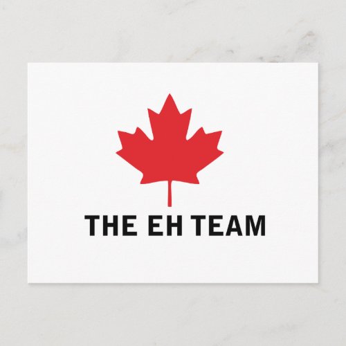 The EH Team Funny Canada Postcard