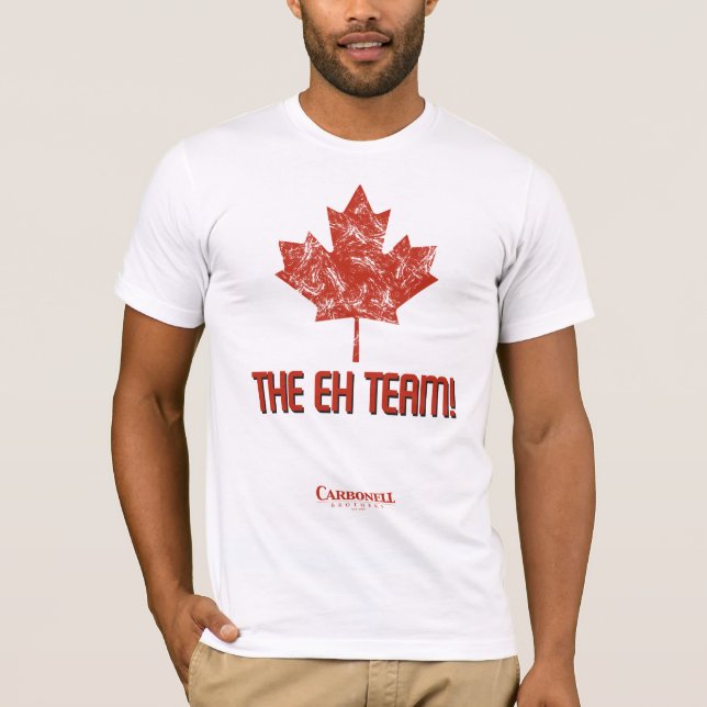The Eh Team! T-Shirt (Front)