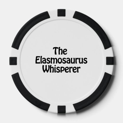 the elasmosaurus whisperer poker chips