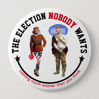 The Election Nobody Wants Button