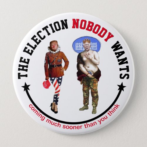 The Election Nobody Wants Button