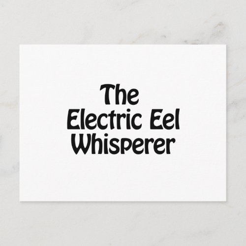 the electric eel whisperer postcard