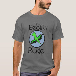 The Electric Pickle T-Shirt