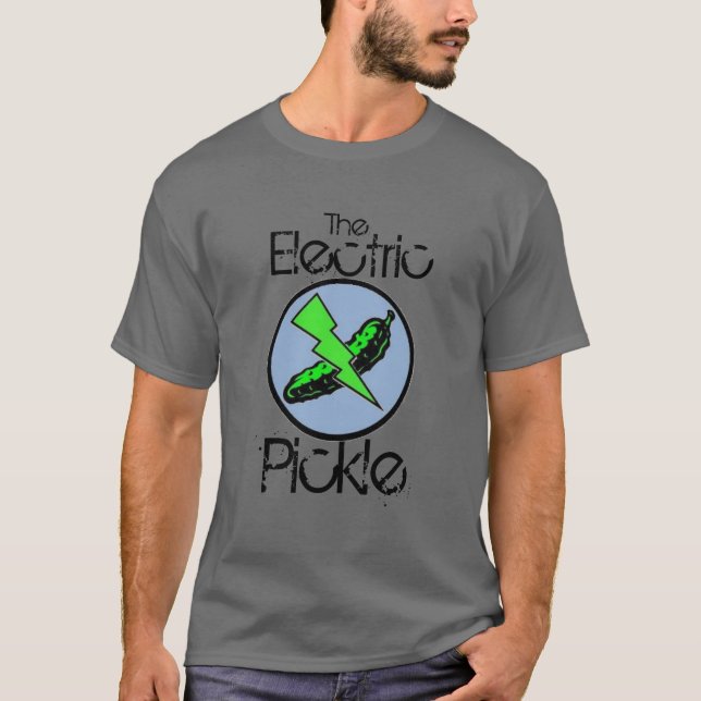 The Electric Pickle T-Shirt (Front)