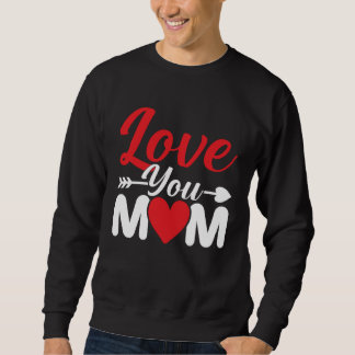 The Element Of Life Is Mother 131 Sweatshirt