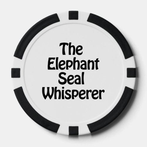 the elephant seal whisperer poker chips