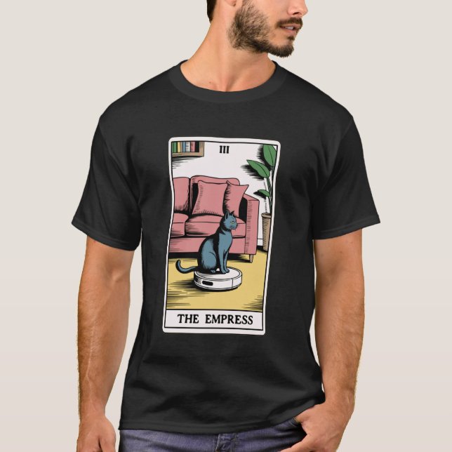 The Empress Robot Vacuum Cleaner Cat Funny Tarot C T-Shirt (Front)
