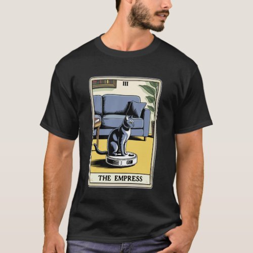 The Empress Robot Vacuum Cleaner Cat Funny Tarot C T-Shirt
