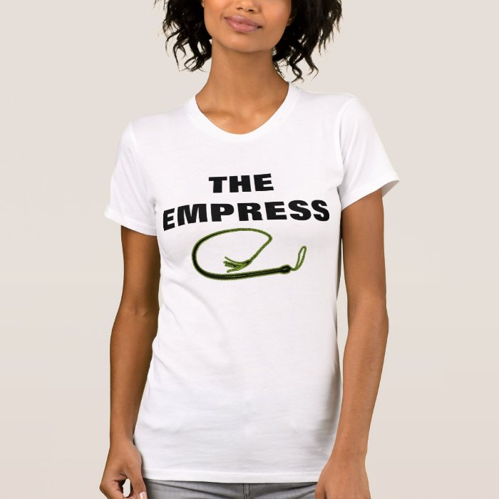 THE EMPRESS SHIRTS