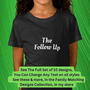 The Encore, Follow Up etc Matching Music Family T-Shirt