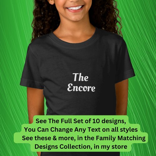 The  Encore Mic Drop etc Matching Music Family  T_Shirt