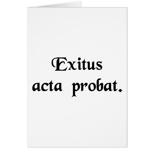 The end justifies the means. cards (Front)