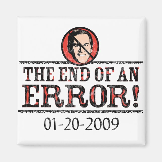 The End Of An Error Magnet (Front)