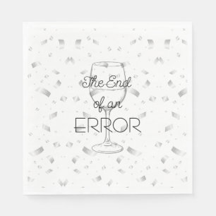 The End of an Error Wine Divorce Party Napkins