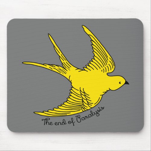 The End of Paralysis yellow bird Mouse Pad