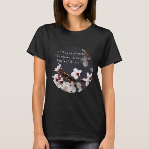 The End _ Original Photo Haiku for Poetry Lovers T_Shirt