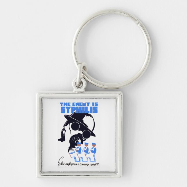 The Enemy Is Syphilis Keychain (Front)