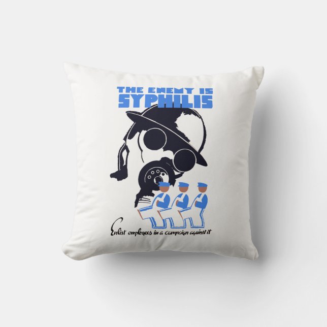 The Enemy Is Syphilis Throw Pillow (Front)
