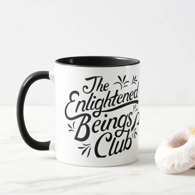 The Enlightened Beings Club Funny Mug (With Donut)
