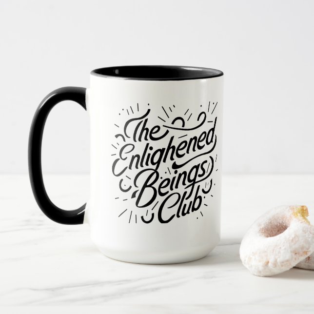 The Enlightened Beings Club Funny Mug (With Donut)