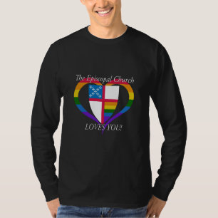 The Episcopal Church Loves You LGBTQ PRIDE T-Shirt