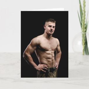 The Epitome of Strength Hot Guy Greetings Card