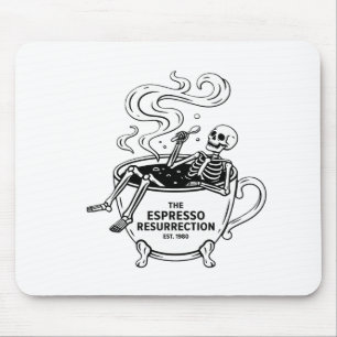 The Espresso Resurrection Funny Skeleton Coffee Mouse Pad